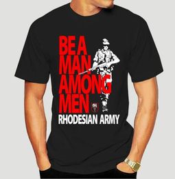 Men039s TShirts Japanese Anime Costumes Rhodesian Army TShirt Be A Man Among Men Rhodesia T Shirt Summer Male Hip Hop Stree3487136