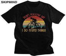 Men039s TShirts Vintage Retro Don039t Follow Me I Do Stupid Things Shirt Men Biker TShirt Cotton Cyclist Tshirt MTB Mounta7041316