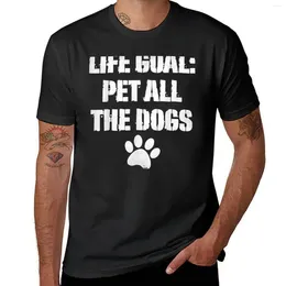 Men's Polos Life Goal Pet All He Dogs Funny Dog Lover Doggy Owner T-shirt Shirts Graphic Tees Short Sleeve Tee Blouse Graphics Mens T Shirt