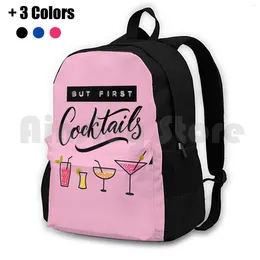 Backpack But First Cocktails Outdoor Hiking Riding Climbing Sports Bag Adhesive Bar Beverage Calligraphy Caption Catchphrase