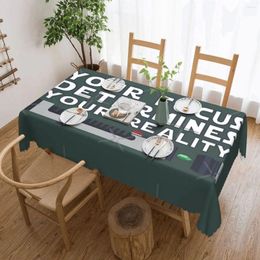 Table Cloth Your Focus Determines Reality Tablecloth 54x72in Soft Home Decor Festive