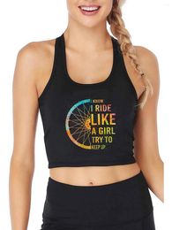 Women's Tanks I Know Ride Like A Girl Try To Keep Up Graphics Crop Top Colorful Sexy Slim Cycling Tank Tops Sport Fitness Camisole