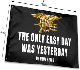 The Only Easy Day was Yesterday Us Navy Seals Flag 3x5ft 100D Polyester Outdoor or Indoor Club Digital printing Banner and Flags W7920110