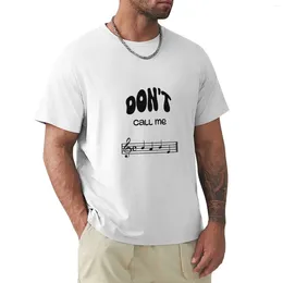 Men's Polos Don't Call Me Babe For Music Fans. T-shirt Plain Funnys Graphics Mens Graphic T-shirts Pack