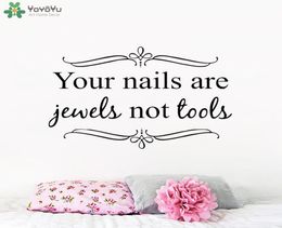 Girls Nail Salon Wall Decor Quotes Your Nails Are Jewels Not Tools Bedroom Livingroom Wall Sticker Removable Spa Decal8256101