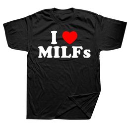 Funny I Love MILFs Heart T Shirts Graphic Cotton Streetwear Short Sleeve Birthday Gifts Summer Style T-shirt Mens Clothing M523 20