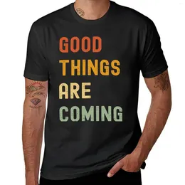 Men's Tank Tops Good Things Are Coming T-Shirt Graphic T Shirt Blouse Oversized Mens Funny Shirts