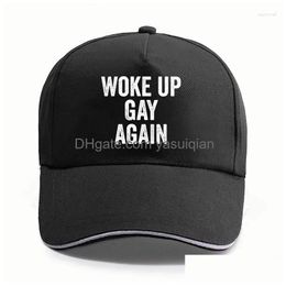 Ball Caps Woke Up Gay Again Baseball Cap Funny Lgbtq Quotes Humour Y2K Retro Hats Casual Uni Drop Delivery Dhb6O
