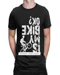 Funny Shirts Is My Bike Ok Typography Cycling Mountain T Shirt Men Cotton Tshirt Mtb Biking Cycle Print for 2106297964309