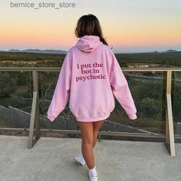 Men's Hoodies Sweatshirts I Put The Hot in Psychotic Funny Letters Women Hoodies Cotton Loose Y2k Winter Fashion Gothic Clothes 2000s Pink Colour Hoody Q240528