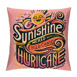 Sunshine Mixed with A Little Hurricane Summer Pink Throw Pillow Covers Decorate Kids Girls Women Sister Room,18x18 Inch Pillowcase,Gifts for Daughter Girls Women