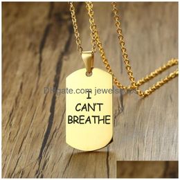 Pendant Necklaces I Cant Breathe Necklace 8 Designs Gold Protest Black Military Brand Women Hip Hop Jewellery Fashion Mens Stainless Ste Dh61N