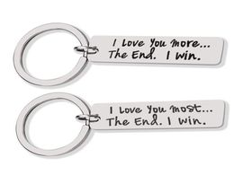 Custom Couple Jewellery Keychain I LOVE YOU MORE THE END I WIN Stainless Steel Charm Keyring Valentines Day Gift Husband Wife Gift1171831