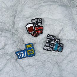 Coffee is My Blood Type Enamel Pins Custom Brooches Calm Down You ROC Lapel Badges Punk Funny Jewellery Gift for Kids Friends