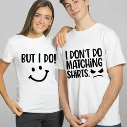 Women's T Shirts I Don't Do Matching But T-shirt Funny Y2k Graphic Tops Fashion Couple Tshirt Short Sleeve Tees Women Men Clothing