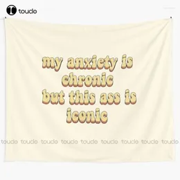 Tapestries My Anxiety Is Chronic But This Ass Iconic Tapestry Wall Hanging For Living Room Bedroom Dorm Home Decor