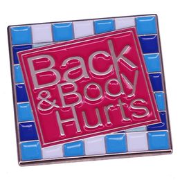 Back&body hurts Metal Enamel Pin Lapel Pins Badges on Backpack Womens Brooch for Clothes Jewelry Fashion Accessories Gift