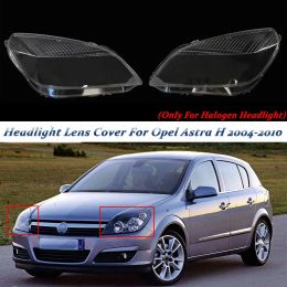 Car Front Headlight Lens Cover For OPEL ASTRA H 2004 2005 2006 2007-2010 Clear Headlamp Cover Glass ShellTransparent Lampshade