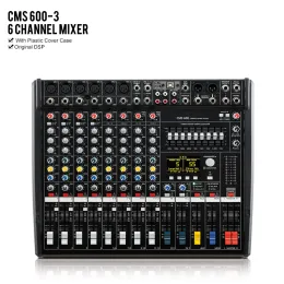 Equipment Top 5a 1:1 Quality 6 Channel Audio Mixer Cms600 Cms 600 Cms6003 Professional Mixing Console with Plastic Cover