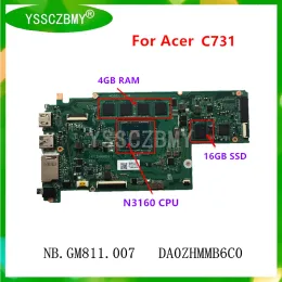 Motherboard DA0ZHMMB6C0 motherboard for Acer Chromebook C731 CB3117H Motherboard NBGM811007 with N3160 CPU 4GB RAM 16GB SSD 100% test OK