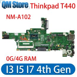 Motherboard VIVL0 NMA102 For Lenovo Thinkpad T440 Laptop Motherboard I3 I5 I7 4th Gen CPU 0G 4G RAM DDR3 100% Test Work Mainboard