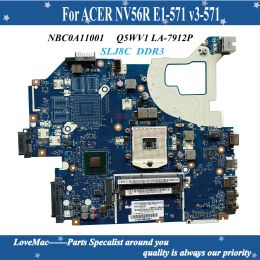 Motherboard High quality NBC0A11001 for ACER NV56R E1571 v3571 Laptop Motherboard Q5WV1 LA7912P SLJ8C DDR3 100% tested