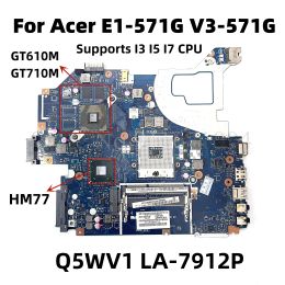 Motherboard Q5WVH Q5WV1 LA7912P HM77 Mainboard For Acer ASPIRE E1571G V3571G Laptop Motherboard With N13MGLBA2 GPU NBY1711001