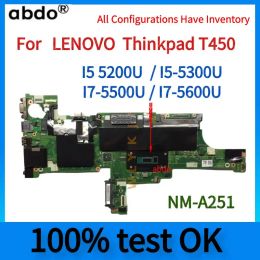 Motherboard For LENOVO Thinkpad T450 Laptop Mainboard.NMA251 Motherboard.With I3 I5 I7 5th Gen CPU.100% Test Work