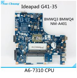 Motherboard BMWQ3 BMWQ4 NMA401 Main board For lenovo Ideapad G4135 laptop motherboard A67310 cpu DDR3 full tested