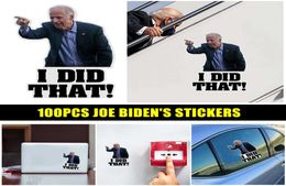 100pcs I Did That Car Stickers Waterproof Joe Biden Funny Stickers DIY Reflective Decals Poster Cars Laptop Fuel Tank Decoration9051652