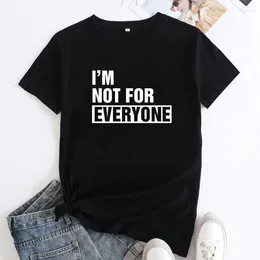 Women's T Shirts I'm Not For Everyone T-shirt Sarcastic Women Inspirational Top Tee Shirt Funny Unisex Grunge Sarcasm Humour Tshirts