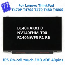 Screen For Lenovo ThinkPad T470P T470S T470 T480 T480S 14.0" Laptop LCD Touch Screen B140HAK01.0 NV140FHMT00 R140NWF5 R1 R6 40pins edp