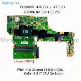 Motherboard For HP ProBook 450 G3 470 G3 Laptop Motherboard DA0X63MB6H1 With i3 i5 i7 CPU DDR3 SPS:830930601 837802601 830931501 100% OK