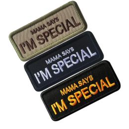 Mama Says Im Special Patch Russian Embroidery Tactical Morale Patches for Clothing Backpack Badge Hook&Loop Appliques Stickers