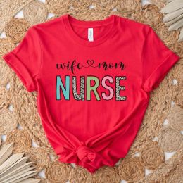 Nurse Wife Mom Shirt Registered Nurse Mom T-shirt ER Nurse Mom Tshirt Cute Mother's Day Gift for Nurse Mom Nurse Life Shirts