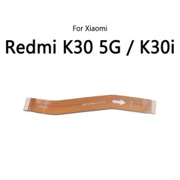 LCD Display Connect Motherboard Cable Main Board Flex Cable For Xiaomi Redmi K30 4G 5G / K30i