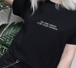 No One Asked for Your Opinion Ladies Tops Funny Graphic Tees Women Clothes 90s Summer Kawaii Punk Grunge Black T Shirt Outfits3575254