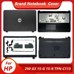 Cases For HP 15T 15H 15G 15R 15Z 250 255 G3 761695001 749641001 Laptop LCD Back Cover Front Bezel Hinges Palmrest Bottom Case