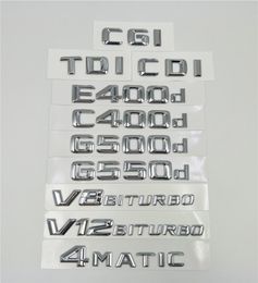 Chrome Letters Emblem Badges Logo For Mercedes Benz E400d C400d G500d G550d AMG 4MATIC CDI CGI TDI V8 Biturbo V12 Biturbo4904288