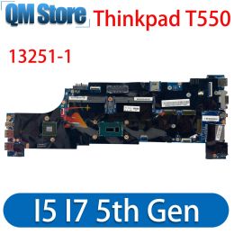 Motherboard 132511 For LENOVO Thinkpad T550 Laptop motherboard With I5 I7 5th Gen CPU N15MQ3SA2 GPU DDR3 100% tested