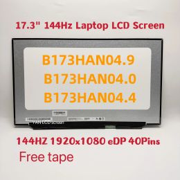 Экран 17.3 "144 Гц ноутбука ЖК -экрана B173HAN04.0 B173HAN04.4 B173HAN04.9 для MSI MS17F2 ASUS FX706 MATRIX IPS Панель дисплея 40PIN EDP