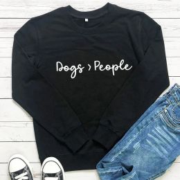 Dresses Dogs are Greater than People New Arrival 100%Cotton Women Sweatshirt Unisex Funny Casual Spring Long Sleeve Top Dog Mom Gift