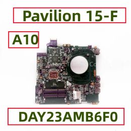 Motherboard DAY23AMB6F0 MODEL:Y23A For HP Pavilion 15F Laptop Motherboard With A104655 A105745 CPU 766714001 766714501 766714601