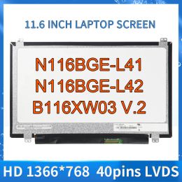 Screen N116BGEL41 N116BGEL42 B116XW03 V.2 11.6" HD 1366*768 For Acer Aspire One 725 722 Laptop LCD Screen LVDS 40Pins Display Replace