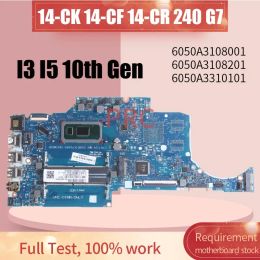 Motherboard TPNI130/I131 For HP 14CK 14CF 14CR 240 G7 Notebook Motherboard 6050A3108001 6050A3108201 6050A3310101 DDR4 Laptop Mainboard