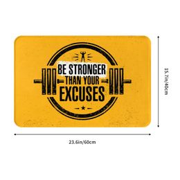 Be Stronger Than Your Excuses Front Floor Door Entrance Mat Bodybuilding Gym Motivational Quote Doormat Bedroom Carpet Rug