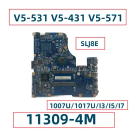 Motherboard For Acer Aspire V5531 V5431 V5571 V5571G Laptop Motherboard With 1007U 1017U I3 I5 I7 CPU 113094M 48.4TU05.04M SLJ8E HM77