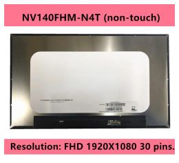 Screen NV140FHMN4T NV140FHM N4T 14.0'' Laptop LED LCD Screen Panel Matirx 1920*1080 EDP 30 Pins