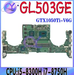 Motherboard GL503GE Mainboard For ASUS ROG Strix S5BE GL503G PX503GE MW503GE DABKLBMB8C0 Laptop Motherboard With i5 i78th Gen GTX1050Ti/V4G