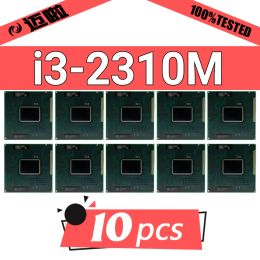 CPUs Used 10pcs i3 2310M i32310M 2.1Ghz Dual Core Laptop Processor SR04R Socket G2 rPGA988B CPU